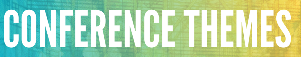 Conference Themes
